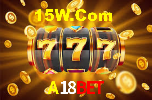 A18Bet,A18Bet App
